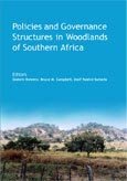 Godwin Kowero, Bruce M. Campbell, Ussif Rashid Sumaila (2004) Policies and Governance in Woodlands of Southern Africa.